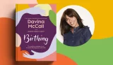 A promotional banner of Davina McCall alongside her new Birthing book