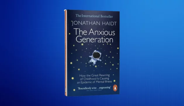The Anxious Generation by Johnathan Haidt