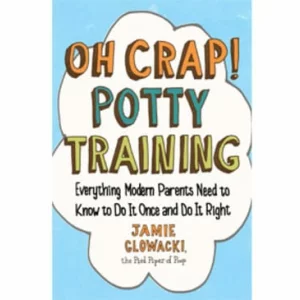 Oh Crap potty training book