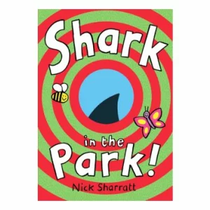 Shark in the Park by Nick Sharratt