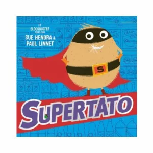 Supertato by Sue Hendra & Paul Linnet