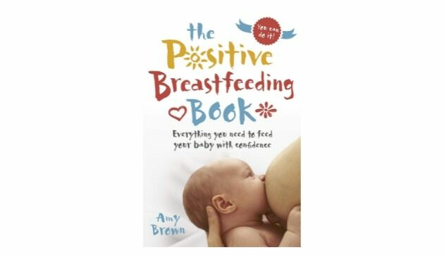 The Positive Breastfeeding Book