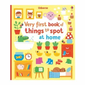 Very First Book of Things to Spot At Home by Fiona Watt & Stephen Barker