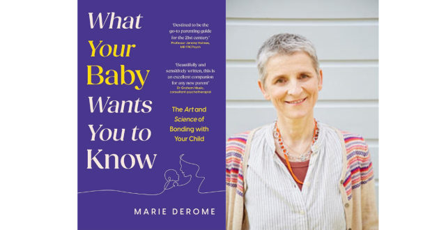Marie Derome and What Your Baby Want You to Know book